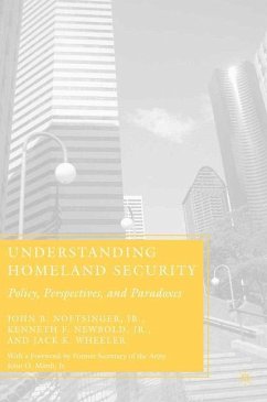 Understanding Homeland Security - Noftsinger, J.;Newbold, K.;Wheeler, J.