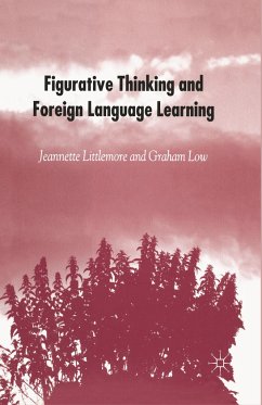 Figurative Thinking and Foreign Language Learning - Littlemore, J.;Low, Graham