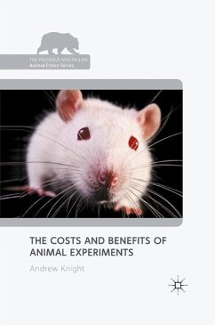 The Costs and Benefits of Animal Experiments - Knight, Andrew