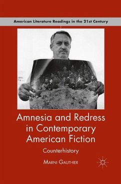 Amnesia and Redress in Contemporary American Fiction - Gauthier, M.