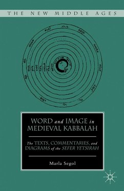 Word and Image in Medieval Kabbalah - Segol, M.