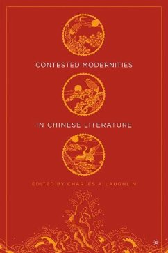 Contested Modernities in Chinese Literature