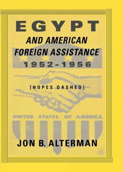 Egypt and American Foreign Assistance 1952¿1956 - Alterman, J.