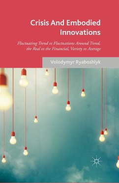 Crisis And Embodied Innovations - Ryaboshlyk, V.