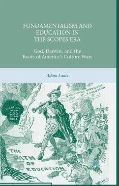 Fundamentalism and Education in the Scopes Era - Laats, A.