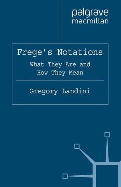 Frege¿s Notations - Landini, Gregory