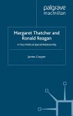Margaret Thatcher and Ronald Reagan: A Very Political Special Relationship