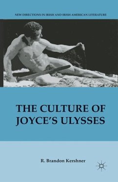 The Culture of Joyce¿s Ulysses - Kershner, R.