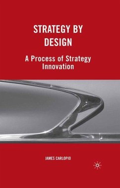 Strategy by Design: A Process of Strategy Innovation - Carlopio, J.