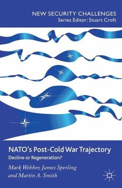 NATO¿s Post-Cold War Trajectory - Webber, M.;Sperling, J.;Smith, M.