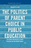 The Politics of Parent Choice in Public Education