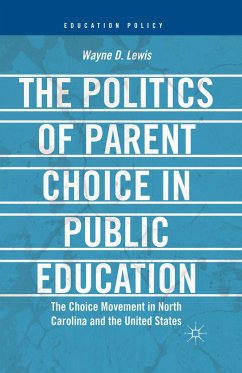 The Politics of Parent Choice in Public Education - Lewis, W.