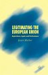 Legitimating the European Union - Bild 1