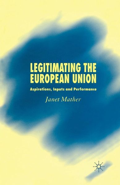 Legitimating the European Union Legitimating the European Union