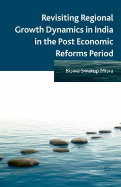 Revisiting Regional Growth Dynamics in India in the Post Economic Reforms Period - Misra, B.