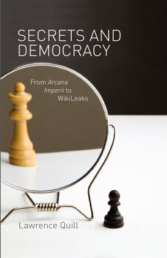 Secrets and Democracy - Quill, L.