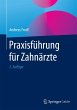 Praxisführung für Zahnärzte - Bild 1