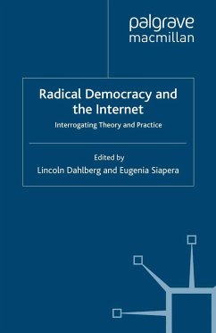 Radical Democracy and the Internet