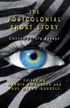 The Postcolonial Short Story - Awadalla, Maggie;March-Russell, Paul