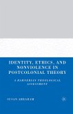 Identity, Ethics, and Nonviolence in Postcolonial Theory