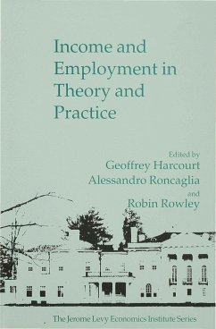 Income and Employment in Theory and Practice - Harcourt, Geoffrey / Roncaglia, Alessandro / Rowley, Robin