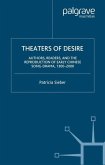 Theaters of Desire: Authors, Readers, and the Reproduction of Early Chinese Song-Drama, 1300¿2000