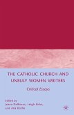 The Catholic Church and Unruly Women Writers