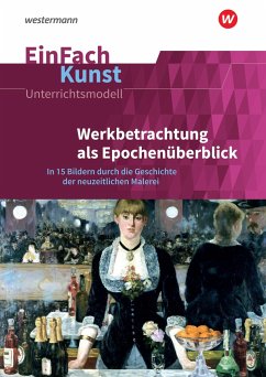 EinFach Kunst Werkbetrachtung als Epochenüberblick - Arnold, Sebastian;Gerbing, Chris
