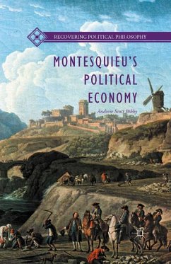 Montesquieu¿s Political Economy - Bibby, Andrew Scott