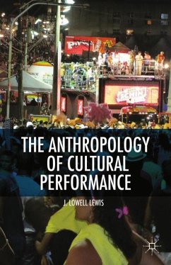 The Anthropology of Cultural Performance - Lewis, L.