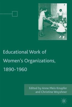 The Educational Work of Women¿s Organizations, 1890¿1960