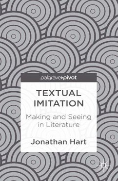 Textual Imitation: Making and Seeing in Literature - Hart, J.