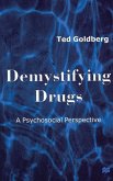 Demystifying Drugs