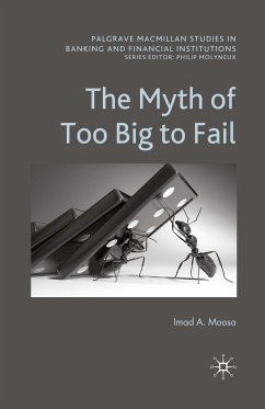 The Myth of Too Big To Fail - Moosa, I.