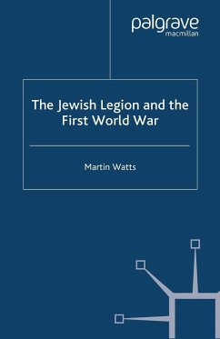 The Jewish Legion During the First World War - Watts, M.