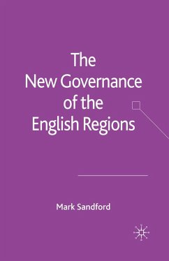 The New Governance of the English Regions - Sandford, M.