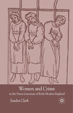 Women and Crime in the Street Literature of Early Modern England - Clark, S.