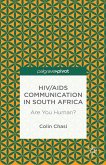 Hiv/AIDS Communication in South Africa: Are You Human?