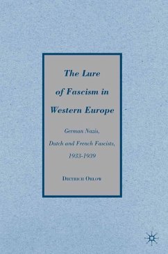 The Lure of Fascism in Western Europe - Orlow, D.