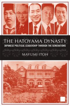 The Hatoyama Dynasty - Itoh, M.