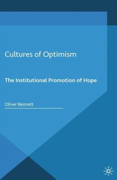 Cultures of Optimism - Bennett, Oliver