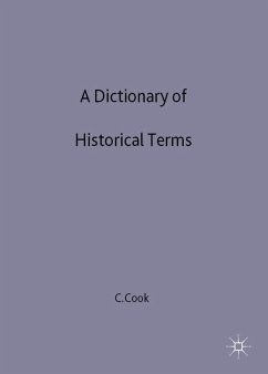 A Dictionary of Historical Terms - Cook, C.