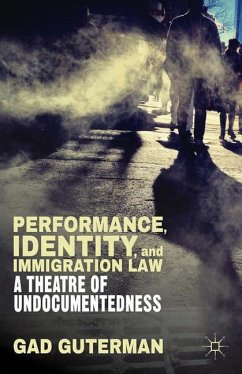 Performance, Identity, and Immigration Law - Guterman, G.