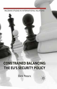 Constrained Balancing: The EU's Security Policy - Peters, D.