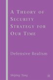 A Theory of Security Strategy for Our Time