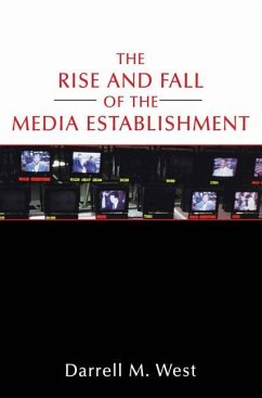 The Rise and Fall of the Media Establishment - Na, Na