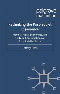 Rethinking the Post Soviet Experience - Hass, J.