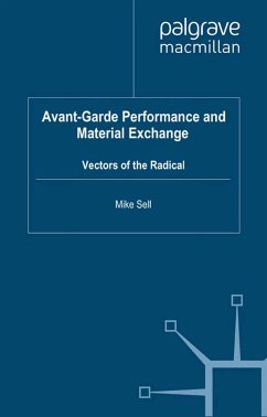 Avant-Garde Performance and Material Exchange