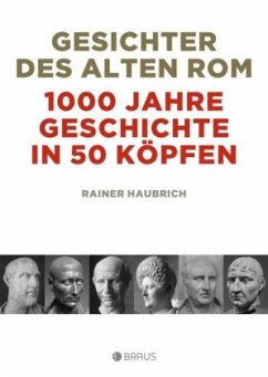 Gesichter des alten Rom - Haubrich, Rainer