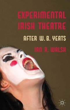 Experimental Irish Theatre - Walsh, I.